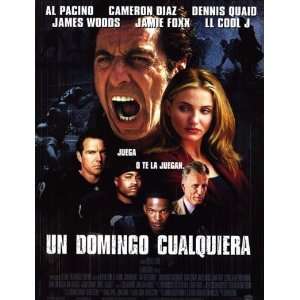   Given Sunday Poster Spanish 27x40 Al Pacino Dennis Quaid Cameron Diaz