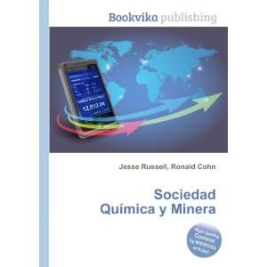  Sociedad QuÃ­mica y Minera Ronald Cohn Jesse Russell 