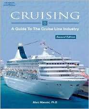 Cruising A Guide to the Cruise Line Industry, (140184006X), Marc 