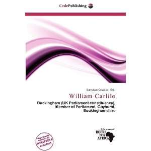    William Carlile (9786200940537) Barnabas Cristóbal Books