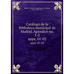   02 Cambronero, Carlos, 1849 1913 Madrid. Biblioteca municipal Books