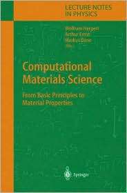 Computational Materials Science From Basic Principles to Material 