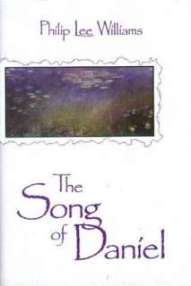   The Song of Daniel by Philip Lee Williams, Peachtree 