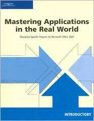 Mastering Applications in the Real World Discipline Specific Projects 