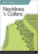 Necklines & Collars A Directory of Design Details and Techniques