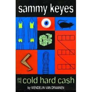  Sammy Keyes and the Cold Hard Cash  N/A  Books