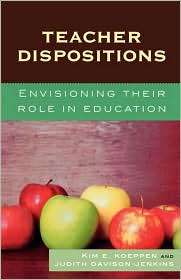 Teacher Dispositions, (1578865832), Kim Koeppen, Textbooks   Barnes 