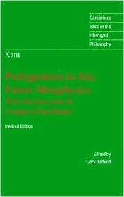 Immanuel Kant Prolegomena to Any Future Metaphysics That Will Be 