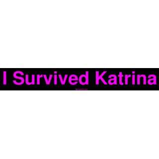  I Survived Katrina MINIATURE Sticker Automotive