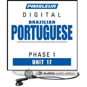 Port (Braz) Phase 1, Unit 17 Learn to Speak and Understand Portuguese 