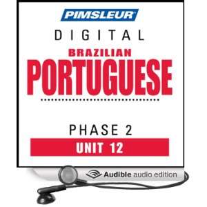 Port (Braz) Phase 2, Unit 12 Learn to Speak and Understand Portuguese 
