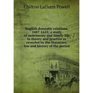   , law and history of the period Chilton Latham Powell Books
