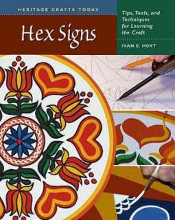   Hex Signs Tips, Tools, and Techniques for Learning 