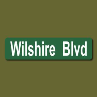 WILSHIRE BLVD Los Angeles CA USA 6x24 Metal Street Sign  