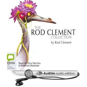 The Rod Clement Collection (Audible Audio Edition) Rod Clement, Dino 