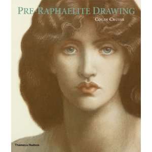  Pre Raphaelite Drawing [Hardcover] Colin Cruise Books
