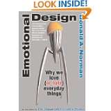 Emotional Design Why We Love (or Hate) Everyday Things by Donald A 