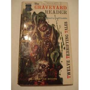    The Graveyard Reader Twelve Terrifying Tales Groff Conklin Books