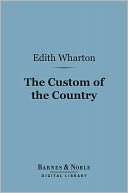 The Custom of the Country ( Digital Library)
