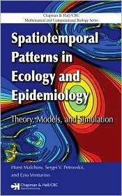 Spatiotemporal Patterns in Ecology and Epidemiology Theory, Models 
