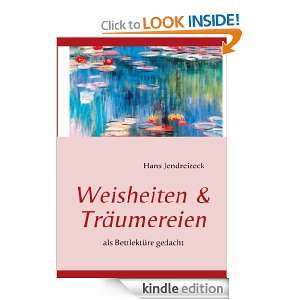 Weisheiten & Träumereien als Bettlektüre gedacht (German Edition 