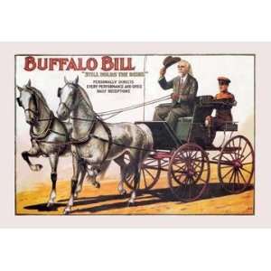 Exclusive By Buyenlarge Buffalo Bill Still Holds the Reins 20x30 