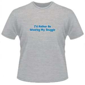  FUNNY T SHIRT  ID Rather Be Wearing My Snuggie Toys 