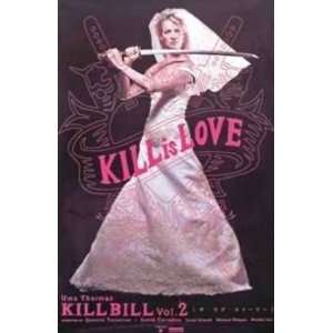  Kill Bill vol. 2   Kill is Love, Wall Poster, 23x35