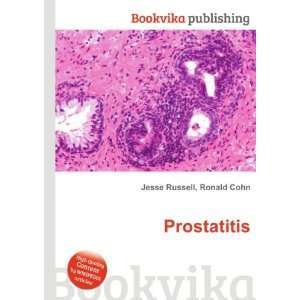  Prostatitis Ronald Cohn Jesse Russell Books