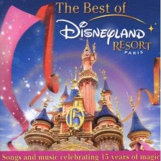 The Best Of Disneyland Resort Paris Audio CD ~ Music from Disneyland