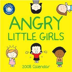  Angry Little Girls 2008 Wall Calendar
