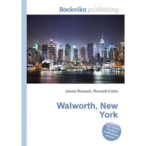  Walworth, New York Ronald Cohn Jesse Russell Books