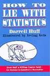 Half How to Lie With Statistics by Darrell Huff (1993, Paperback 