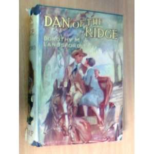 Dan of the Ridge Dorothy Mary Langsford  Books