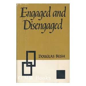  Engaged & Disengaged Douglas (1896 ) Bush Books