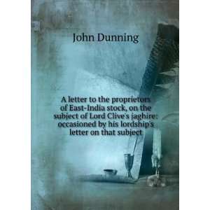   by his lordships letter on that subject John Dunning Books