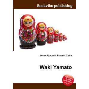  Waki Yamato Ronald Cohn Jesse Russell Books