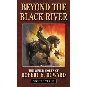   the Black River [Mass Market Paperback] Robert E. Howard Books