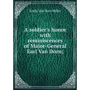   of Major General Earl Van Dorn; Emily Van Dorn Miller Books
