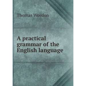   Grammar of the English Language Thomas Wadleigh Harvey Books