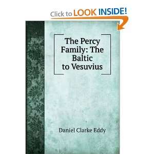    The Percy Family The Baltic to Vesuvius Daniel Clarke Eddy Books