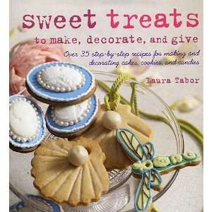  Sweet Treats to Make, Decorate and Give