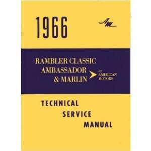  1966 AMC AMBASSADOR CLASSIC MARLIN Service Shop Manual 