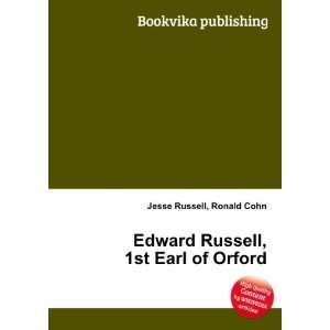   Edward Russell, 1st Earl of Orford Ronald Cohn Jesse Russell Books