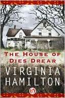   The House of Dies Drear by Virginia Hamilton, Aladdin 