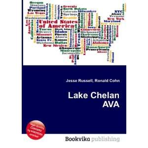 Lake Chelan AVA [Paperback]