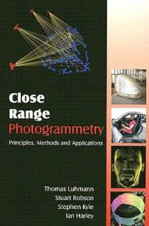   Close Range Photogrammetry Principles, Techniques 