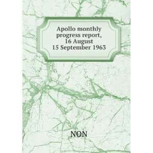   monthly progress report, 16 August 15 September 1963 NON Books