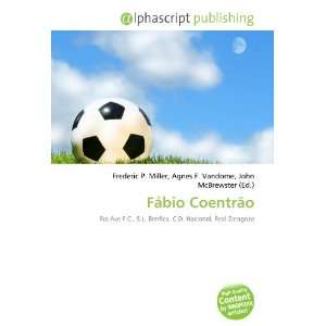  Fábio Coentrão (9786134009546) Books