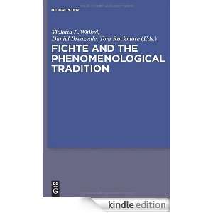 Fichte and the Phenomenological Tradition Violetta L. Waibel, Daniel 